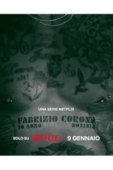 Fabrizio Corona: Io sono notizia